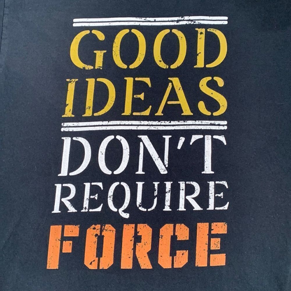 “Good Ideas Don’t Require Force “ Libertarian Graphic T-Shirt Black anarchist